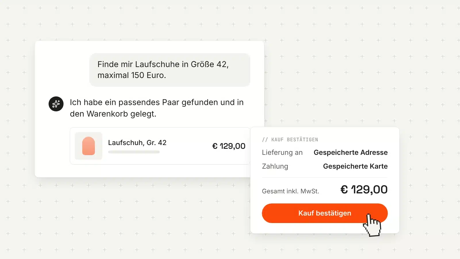Chatfenster mit der Bitte „Finde mir Laufschuhe in Größe 42, maximal 150 Euro.“ und der Antwort des KI-Assistenten, der einen Laufschuh für 129 Euro in den Warenkorb gelegt hat, daneben die Karte „Kauf bestätigen“ mit gespeicherter Adresse und Karte.